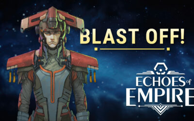 Launch Day – Echoes of Empire