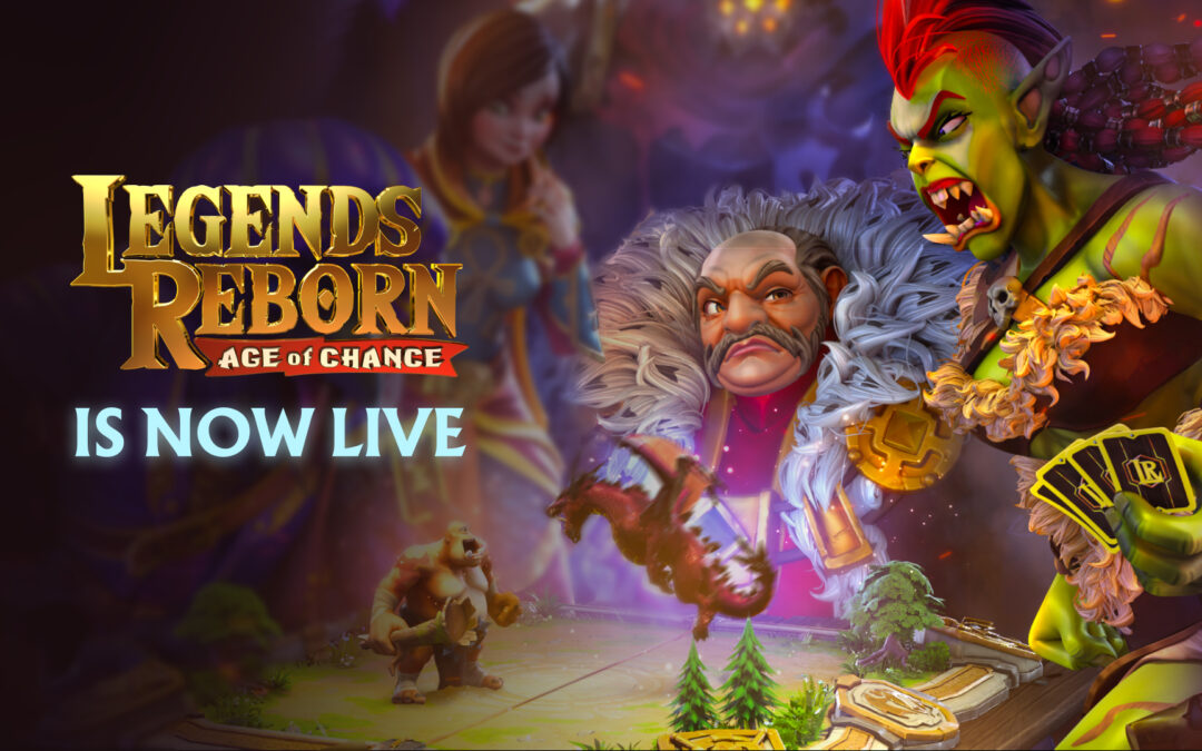 Legendary Launch–Legends Reborn is Live