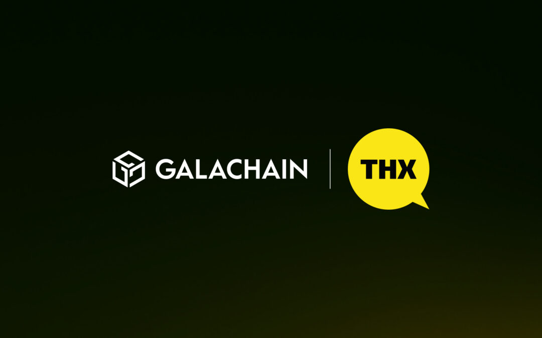 Revolutionizing Rewards and Retention: THX Network Joins Forces with GalaChain