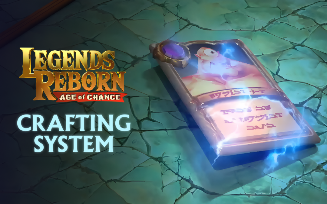Crafting Legends: Introducing the New Card Crafting System in Legends Reborn