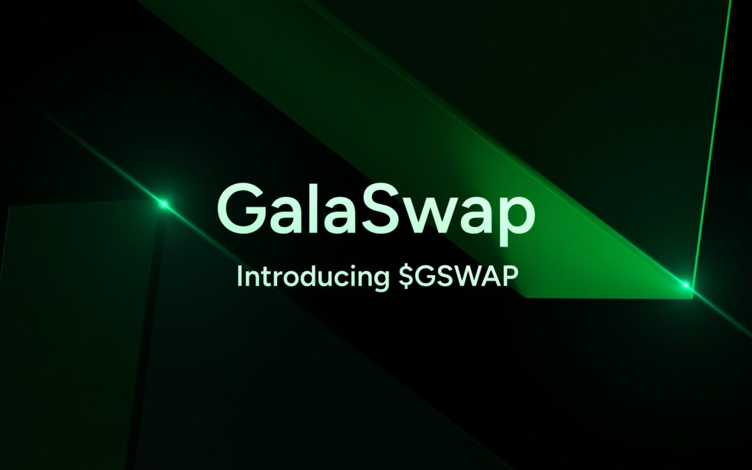 Introducing $GSWAP – The Official Token of GalaSwap