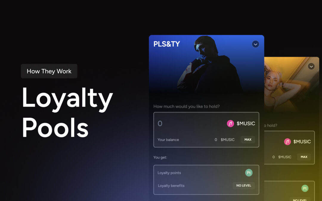 Loyalty Pools: Locking Your $MUSIC to Support your Favorite Artists