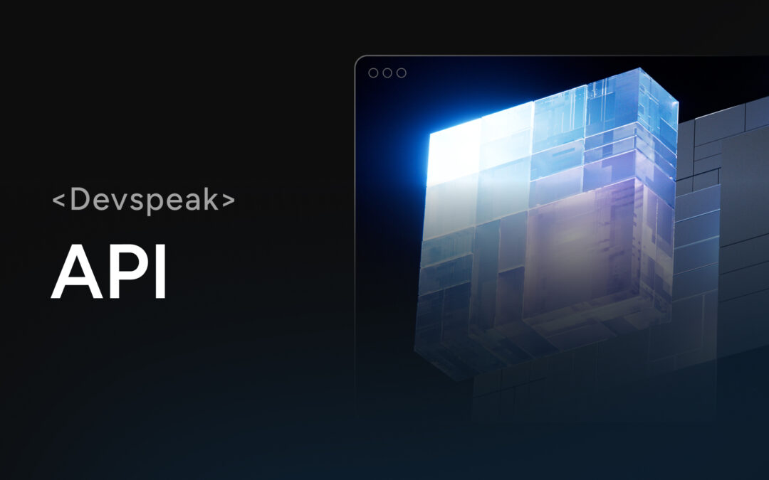 DevSpeak: API
