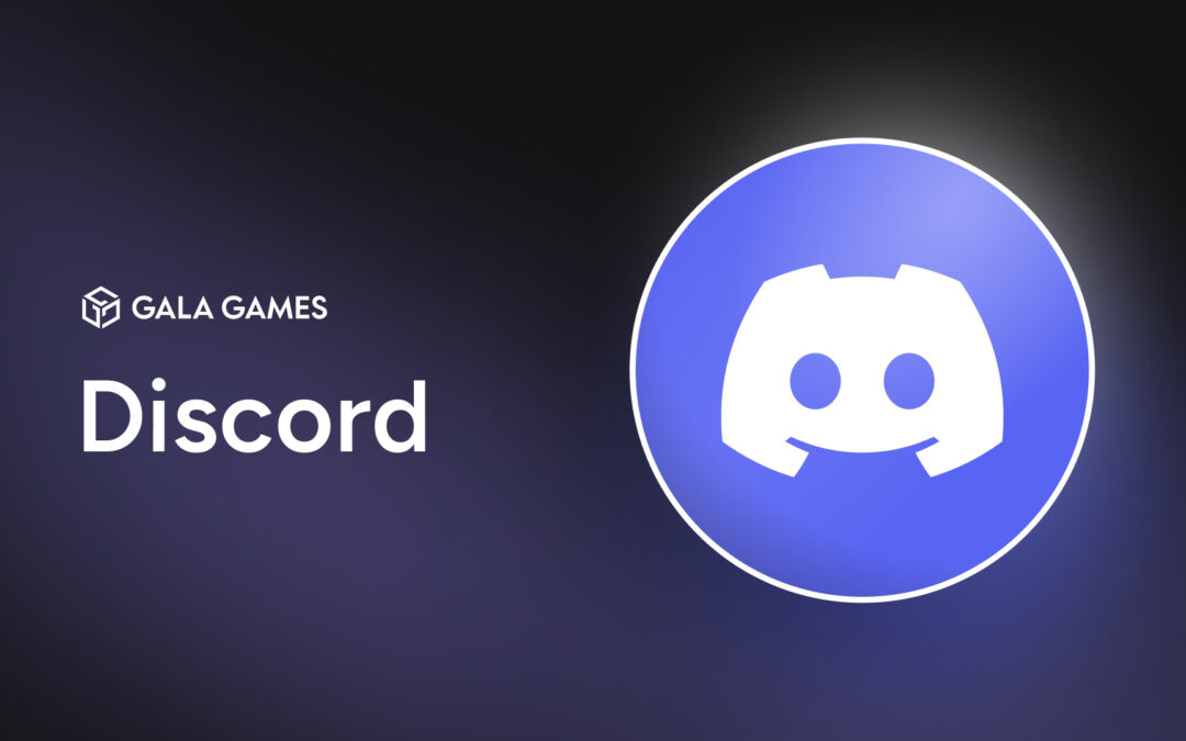 The Heart of Gala Games Community is in Discord