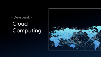 DevSpeak: Cloud Computing