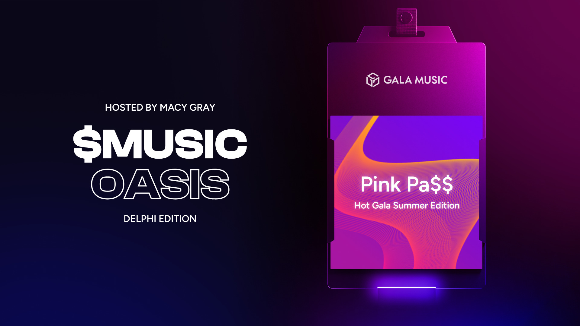 Get a Gala Music PINK PA$$ to unlock access to the next $MUSIC OASIS event hosted by Macy Gray on September 17th at LA's Delphi Hotel!