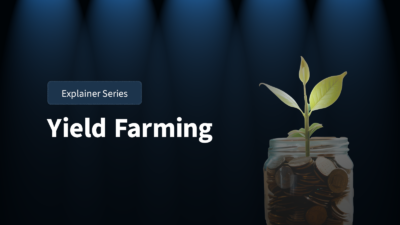 Yield Farming: A Simple Guide for Beginners