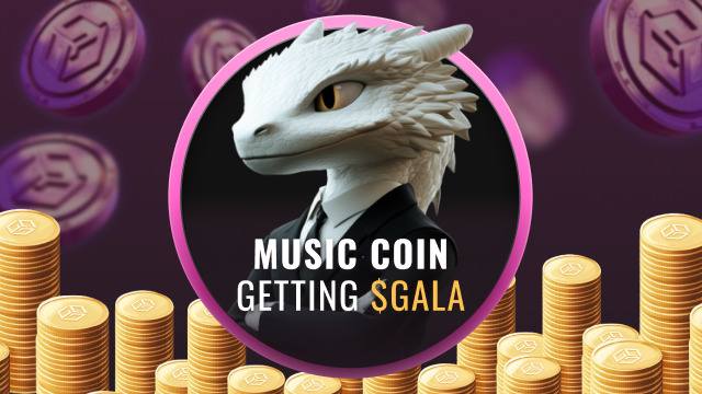 Music Coin – Getting $GALA