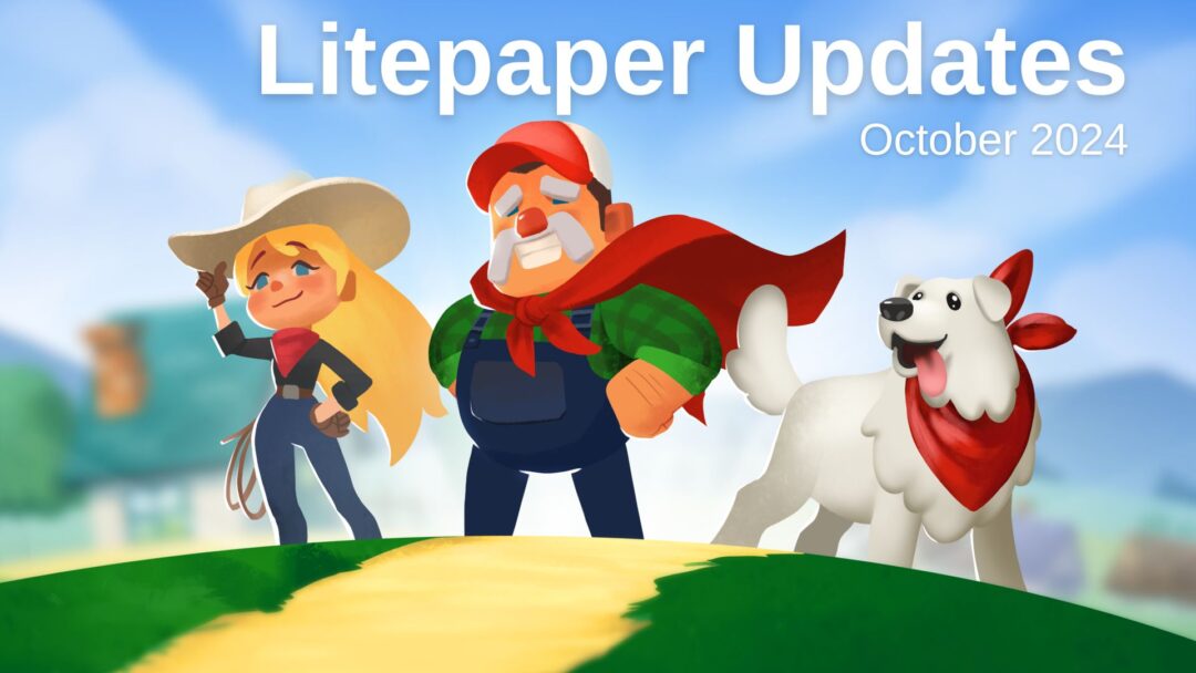 Litepaper Update: New Features and Priorities Unveiled