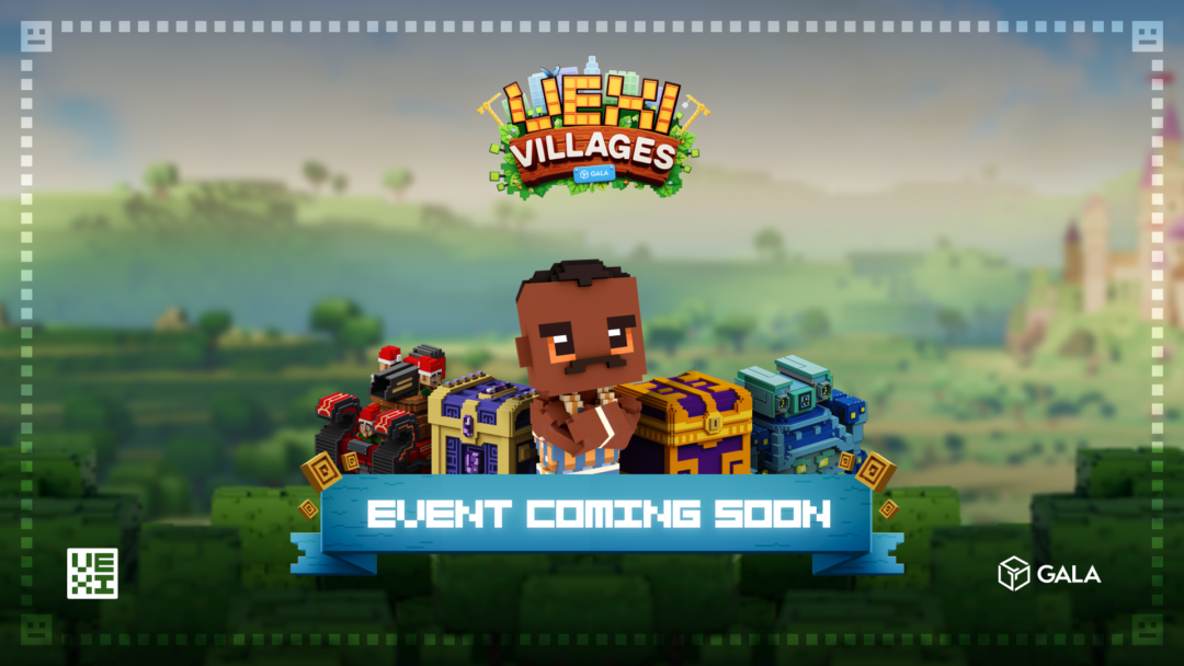 Coming Soon: VEXI Leaderboards & Exclusive $GALA Rewards!