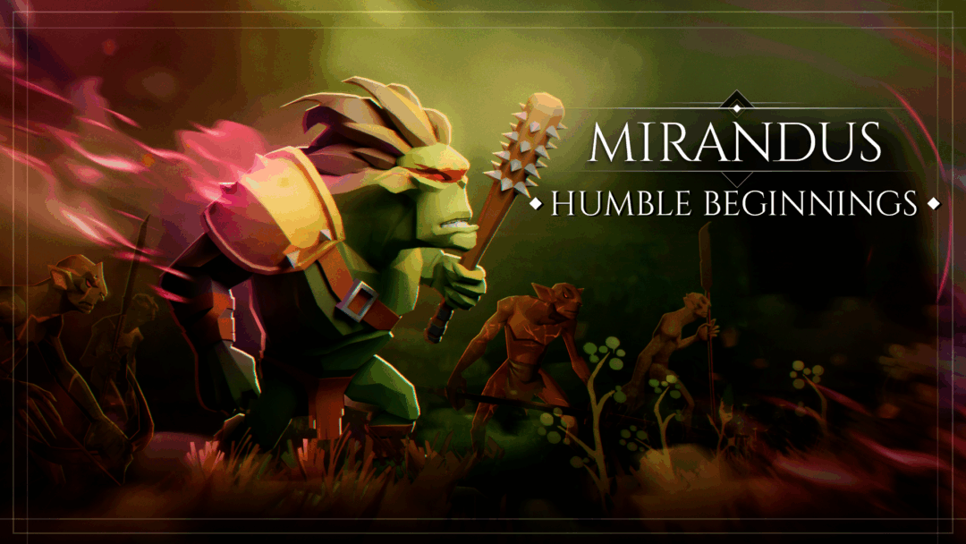 Humble Beginnings – A New Challenge in Mirandus