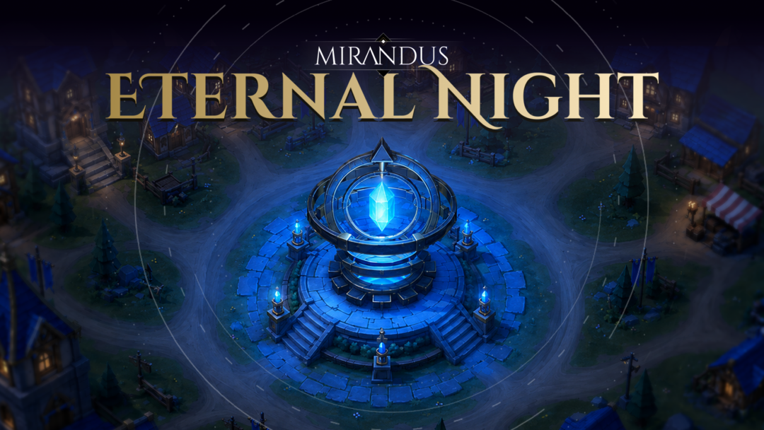 Update: Prepare for the Cosmic Haunt in Mirandus: Eternal Night!