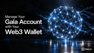 Gala Is Moving to Web3 Wallet Only Access