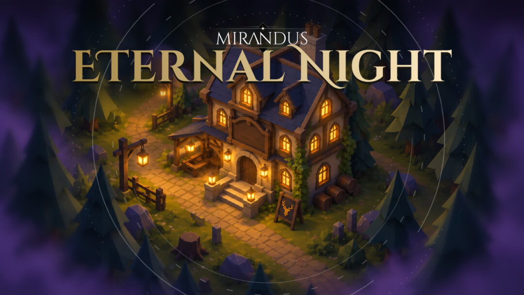 Mirandus Eternal Night Update – Rest and Feast