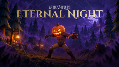 Mirandus Eternal Night Update – The Hollow Night