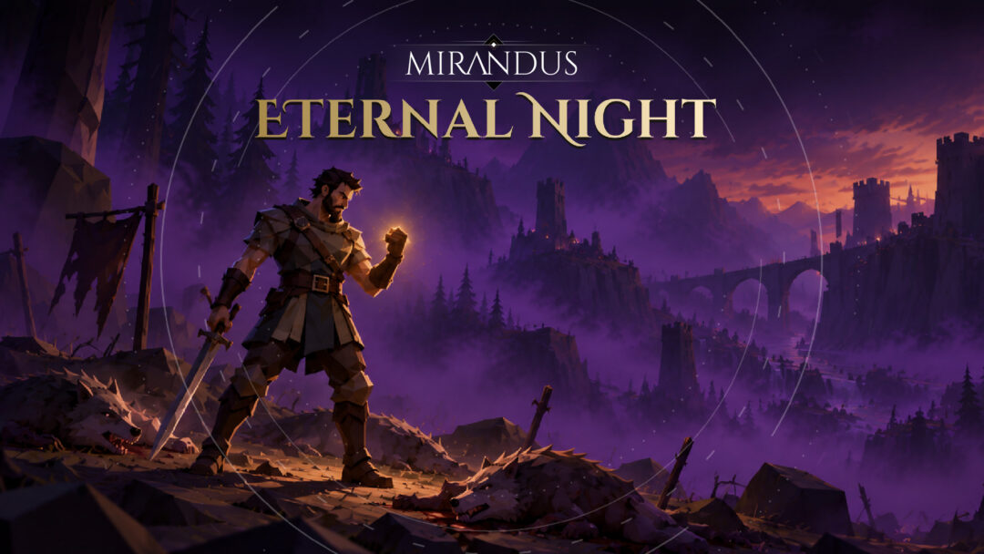Mirandus Eternal Night Update – Growing Stronger
